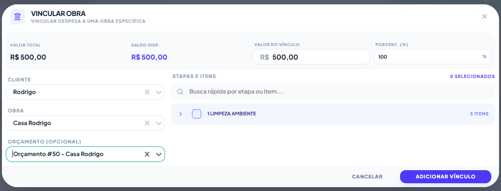 Tela de vincular despesa a uma obra, com valor do vínculo, saldo disponível, cliente, obra, orçamento e selecão de etapas e itens